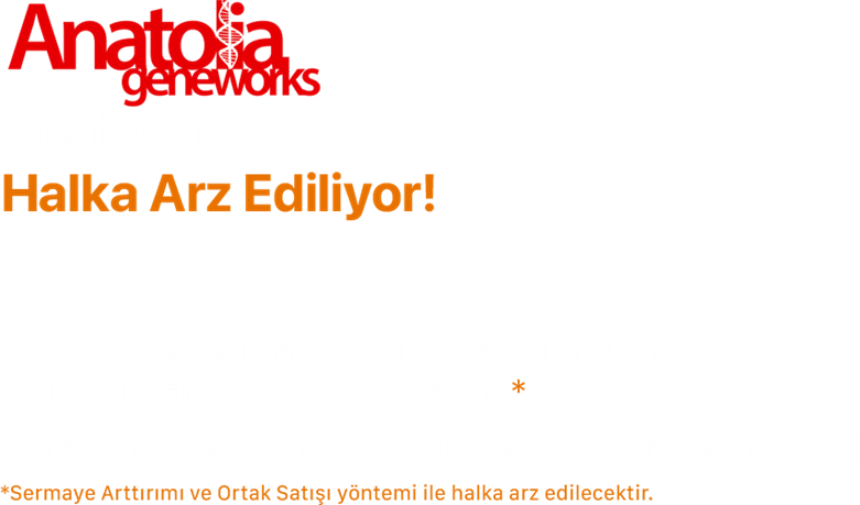 Anatolia Geneworks halka arz oluyor