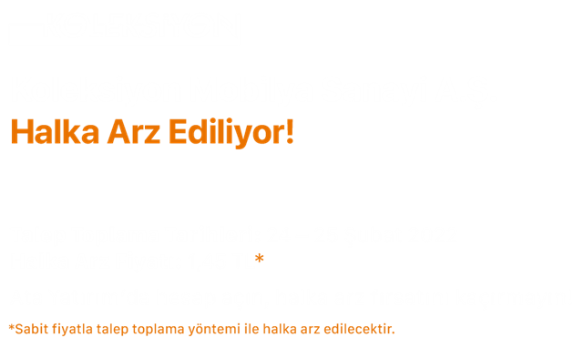 koleksiyon mobilya halka arz